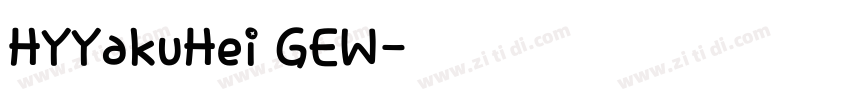 HYYakuHei GEW字体转换